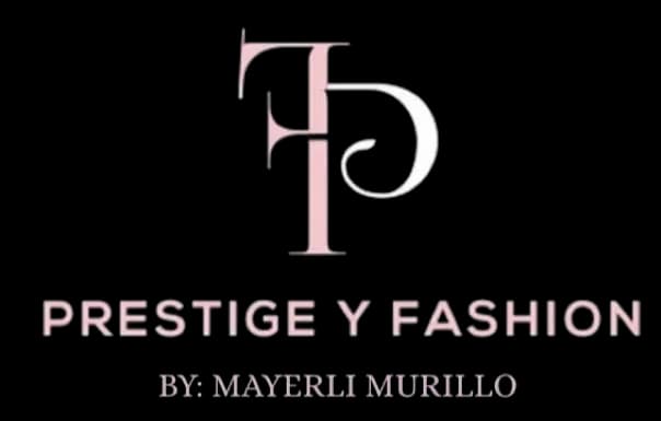 Prestige y Fashion by Mayerli Murillo